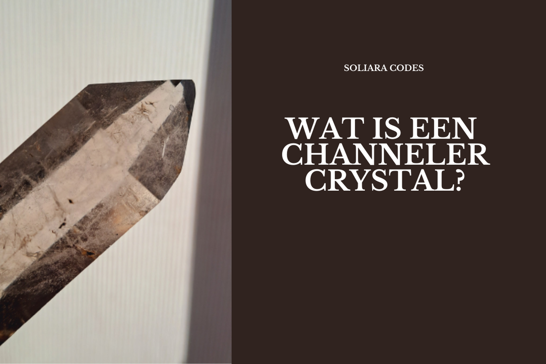 Wat is een Channeler Crystal?