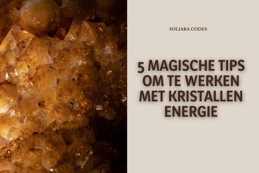 Crystal 101: 5 magische tips voor het werken met kristallen energie